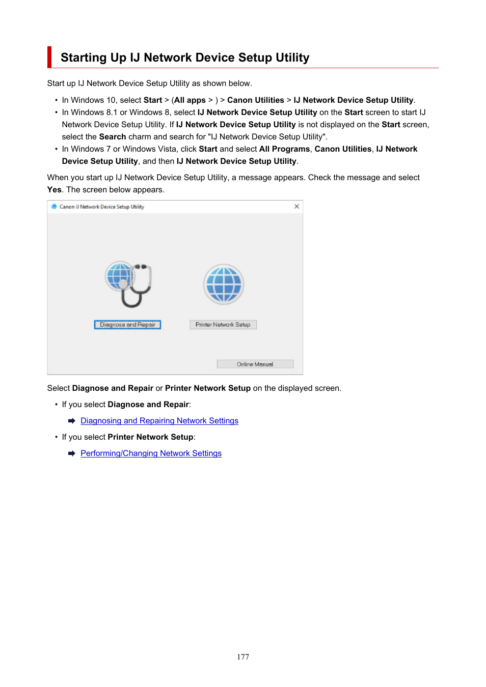 Starting up ij network device setup utility | Canon imagePROGRAF PRO-300 13" Photographic Inkjet Printer User Manual | Page 177 / 650