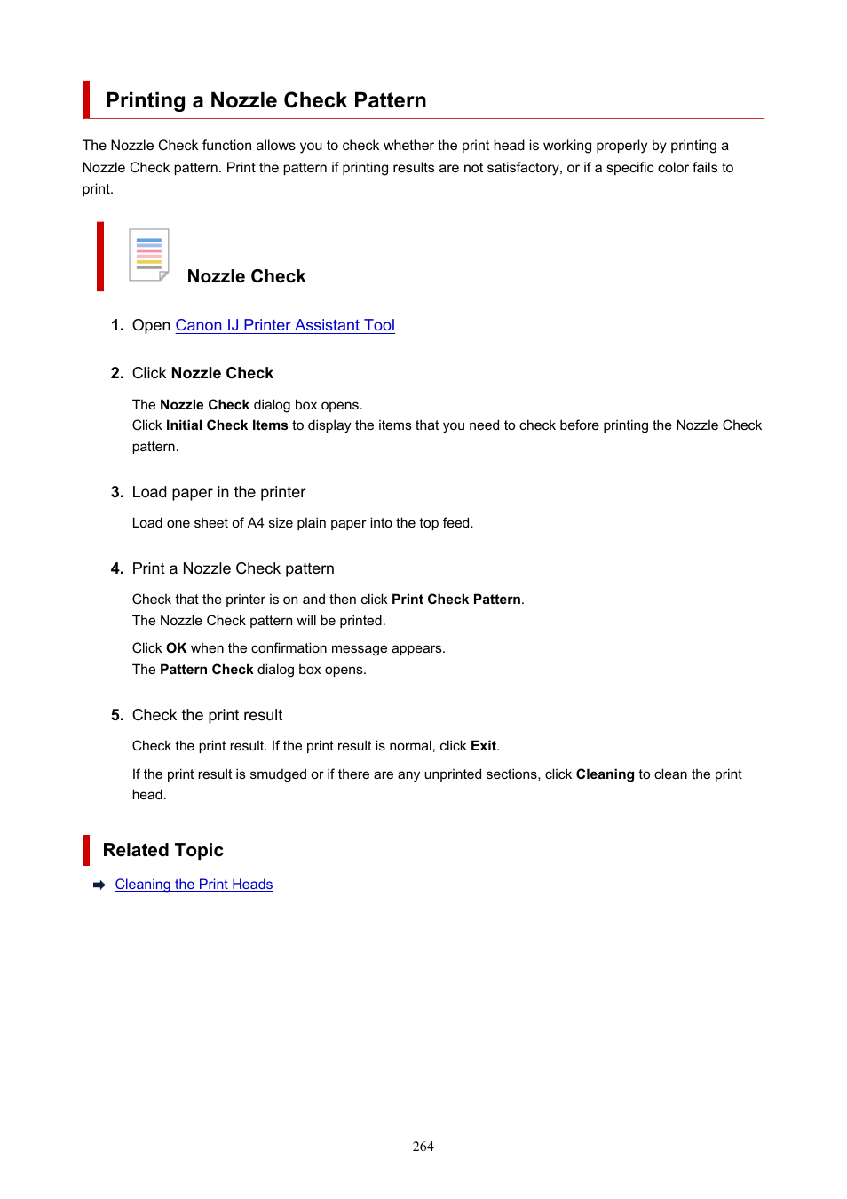 Printing a nozzle check pattern, Nozzle check, Related topic | Canon imagePROGRAF PRO-300 13" Photographic Inkjet Printer User Manual | Page 264 / 650