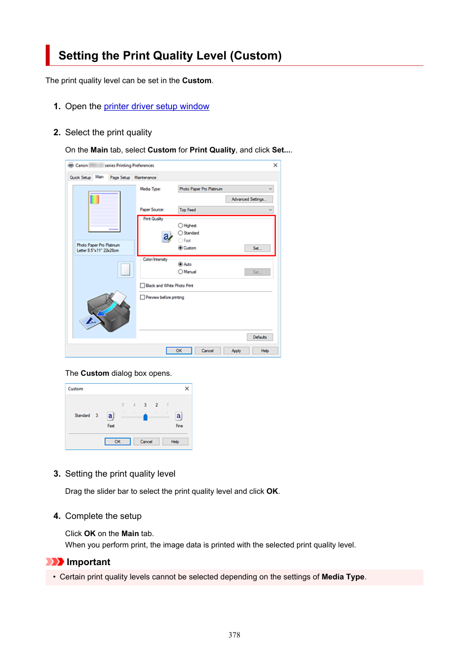 Setting the print quality level (custom) | Canon imagePROGRAF PRO-300 13" Photographic Inkjet Printer User Manual | Page 378 / 650