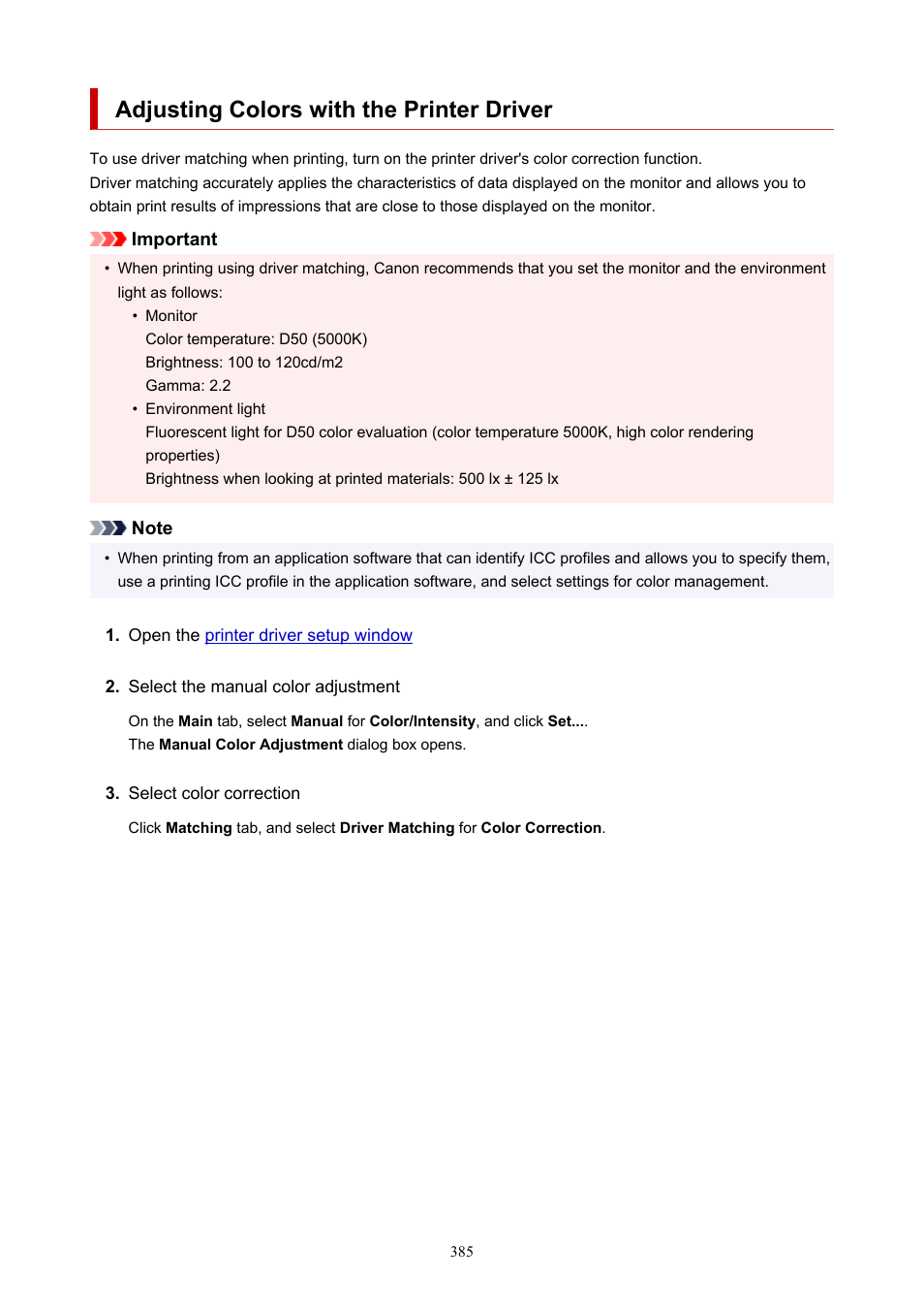 Adjusting colors with the printer driver, For information about driver matching, see | Canon imagePROGRAF PRO-300 13" Photographic Inkjet Printer User Manual | Page 385 / 650