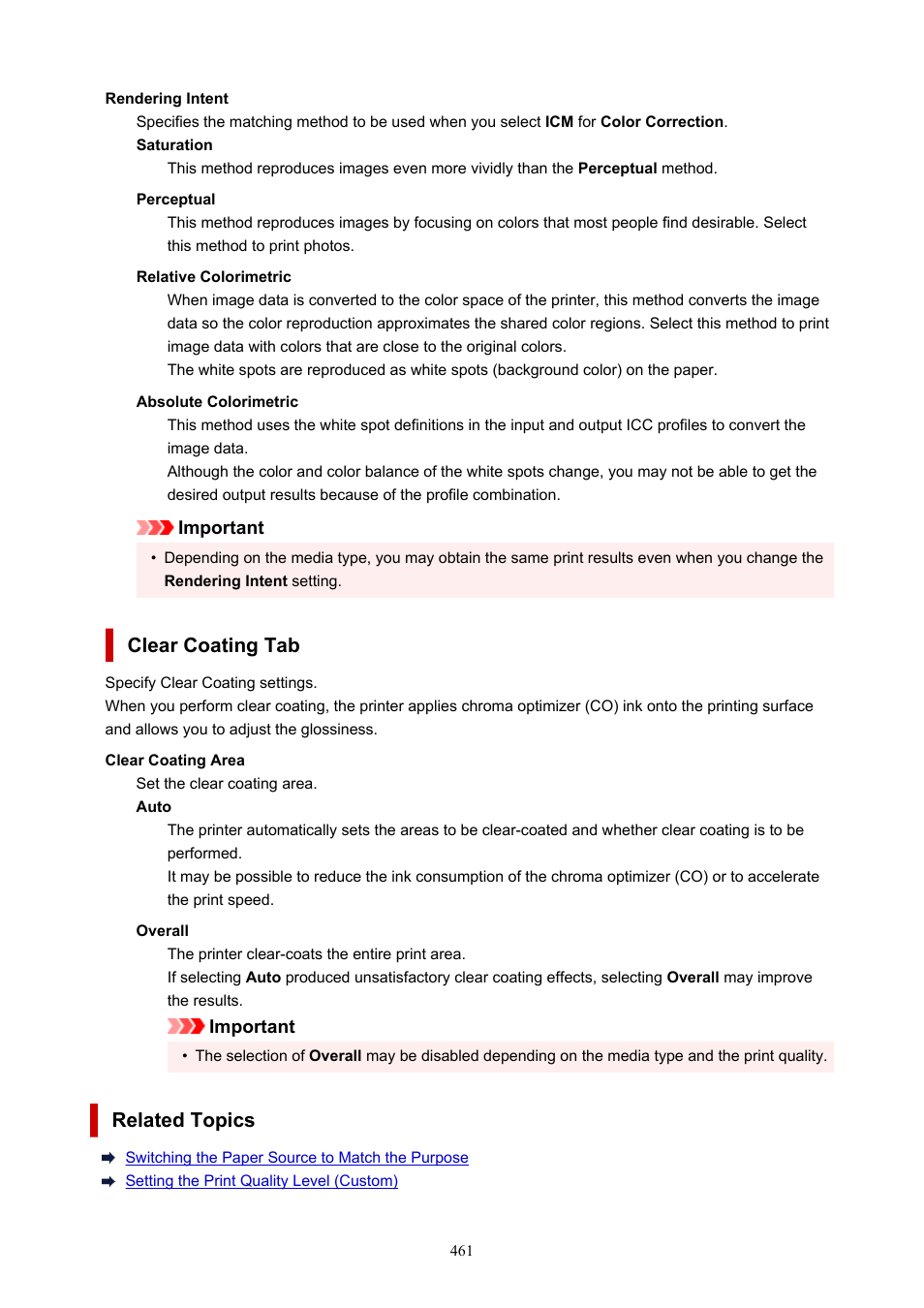 You can also set clear coat settings on the, Clear coating, Clear coating tab | Related topics | Canon imagePROGRAF PRO-300 13" Photographic Inkjet Printer User Manual | Page 461 / 650