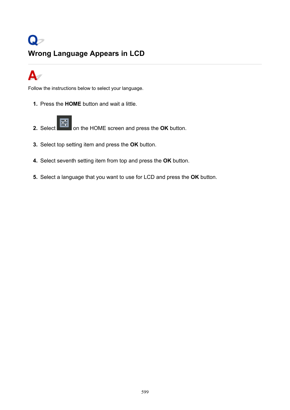 Wrong language appears in lcd | Canon imagePROGRAF PRO-300 13" Photographic Inkjet Printer User Manual | Page 599 / 650