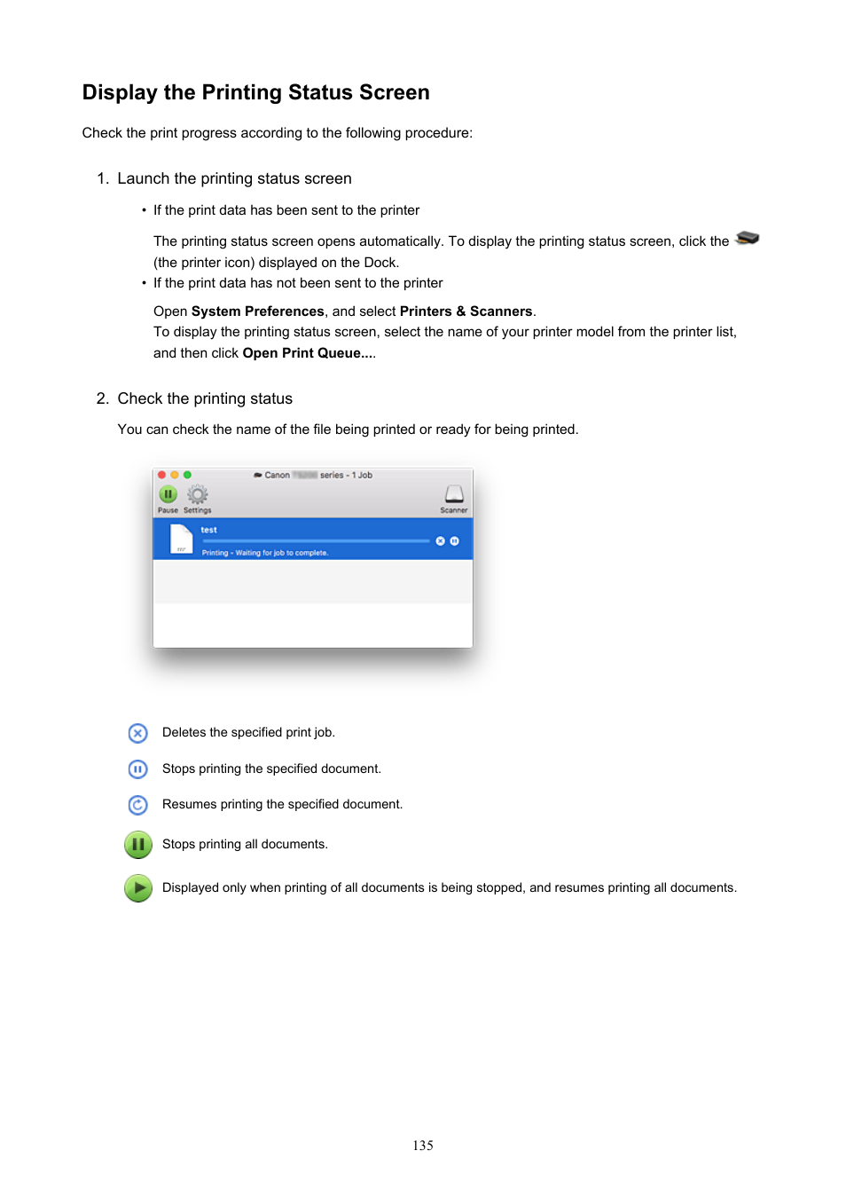 Display the printing status screen | Canon PIXMA TS302 Wireless Inkjet Printer User Manual | Page 135 / 286
