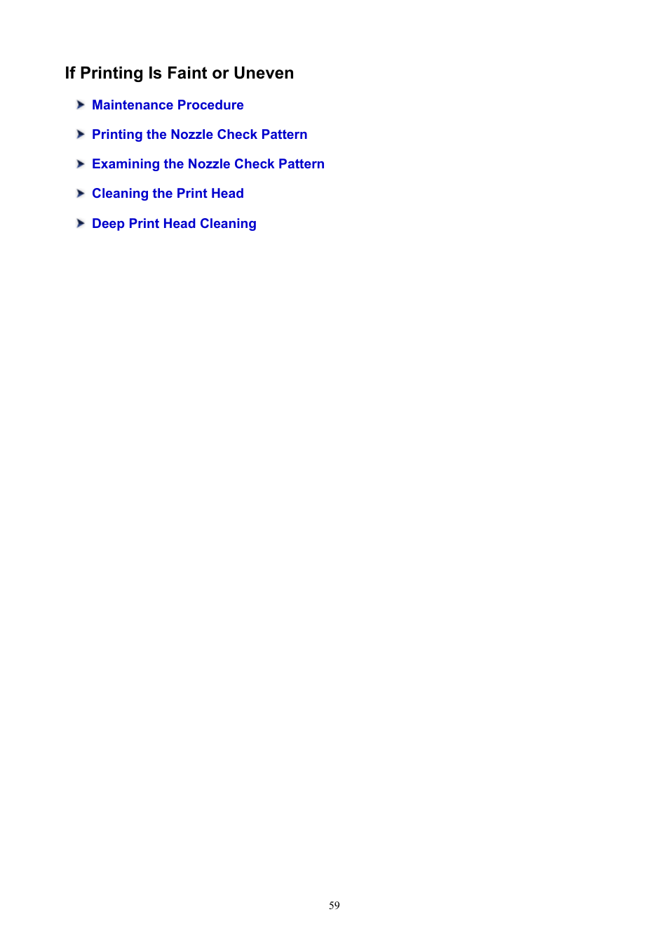 If printing is faint or uneven | Canon PIXMA TS302 Wireless Inkjet Printer User Manual | Page 59 / 286