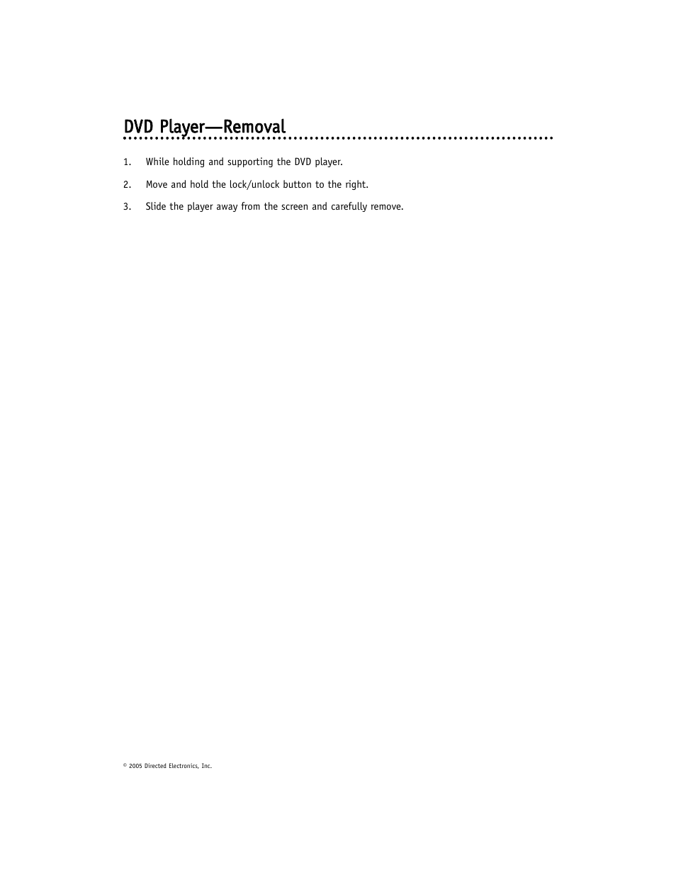 Ddv vd d p pllaayyeerr— —r reem mo ovvaall | Directed Electronics DV-POD User Manual | Page 13 / 32