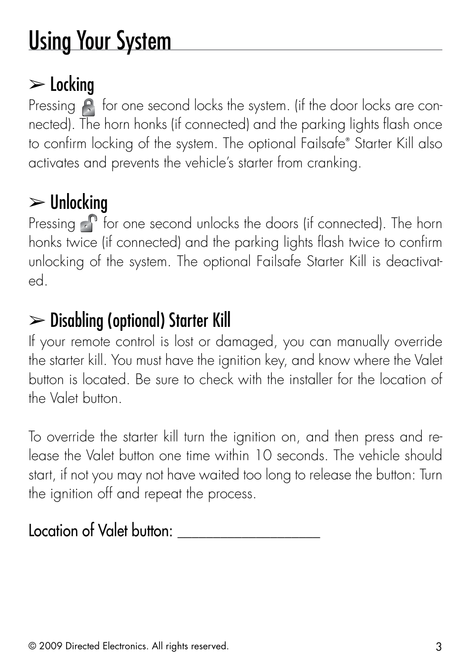 Using your system, Locking, Unlocking | Disabling (optional) starter kill, Location of valet button | Directed Electronics AVITAL 4603 User Manual | Page 9 / 28