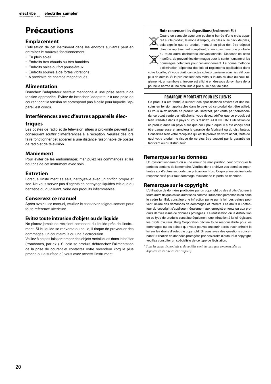 Français, Précautions, Emplacement | Alimentation, Maniement, Entretien, Conservez ce manuel, Evitez toute intrusion d’objets ou de liquide, Remarque sur les données, Remarque sur le copyright | KORG Electribe Sampler Music Production Station with V2.0 Software (Red) User Manual | Page 20 / 112