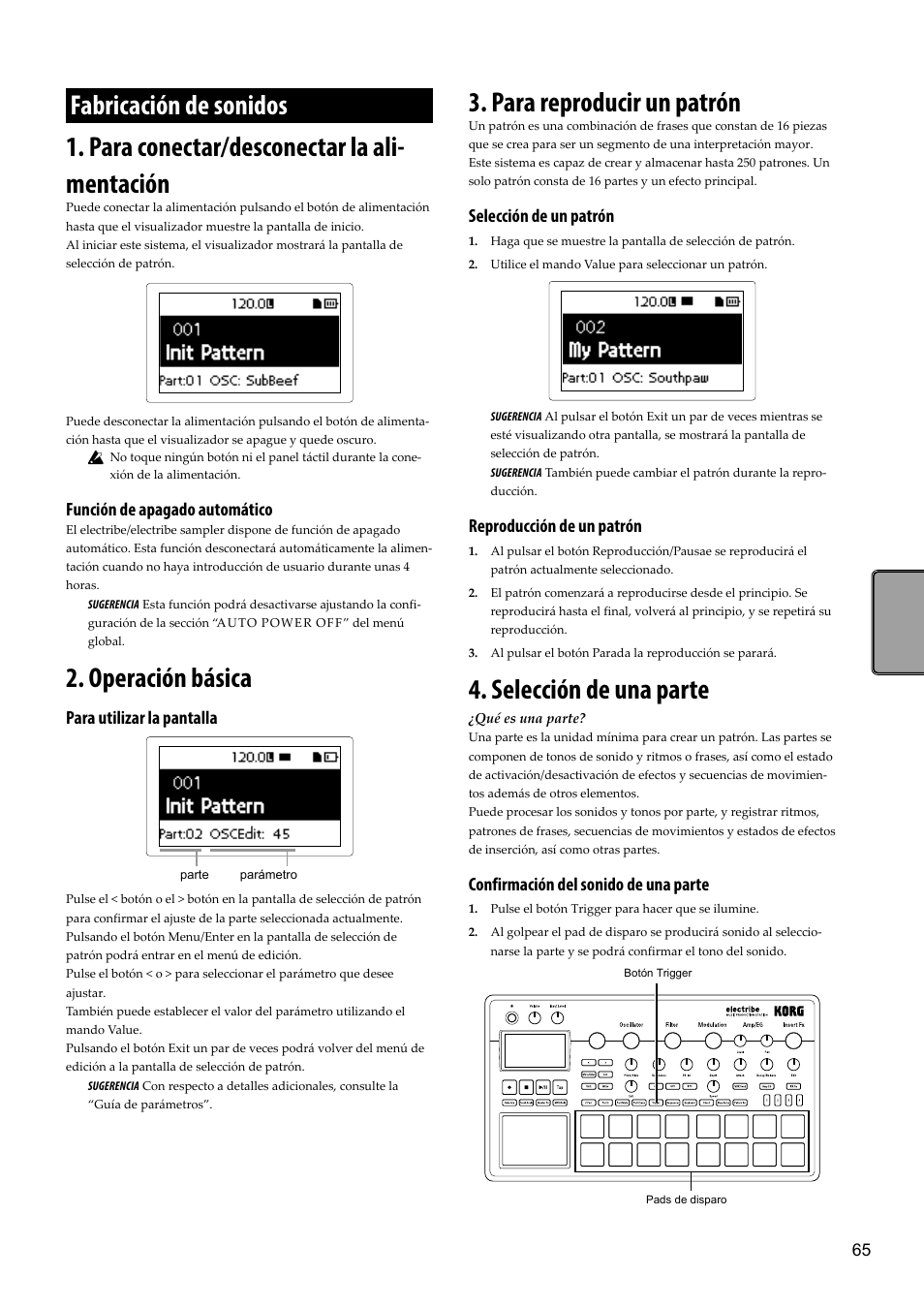 Fabricación de sonidos, Para conectar/desconectar la alimentación, Operación básica | Para reproducir un patrón, Selección de una parte, Función de apagado automático, Para utilizar la pantalla, Selección de un patrón, Reproducción de un patrón, Confirmación del sonido de una parte | KORG Electribe Sampler Music Production Station with V2.0 Software (Red) User Manual | Page 65 / 112