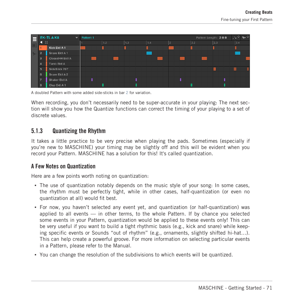 Quantizing the rhythm, 3 quantizing the rhythm | Native Instruments MASCHINE MK3 Groove Production Studio (Black) User Manual | Page 71 / 209