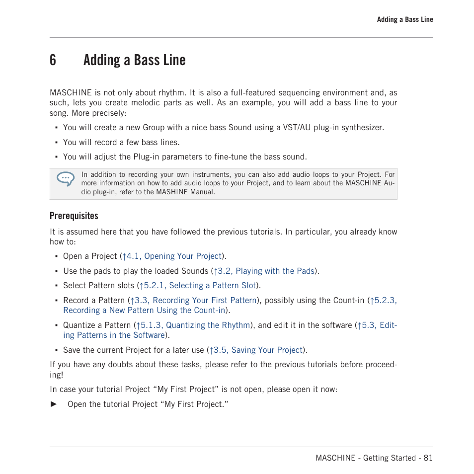Adding a bass line, 6, adding a bass line, 6adding a bass line | Prerequisites | Native Instruments MASCHINE MK3 Groove Production Studio (Black) User Manual | Page 81 / 209