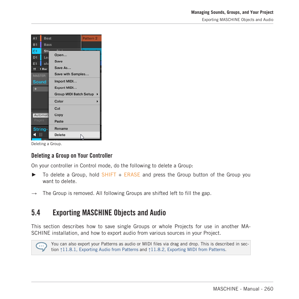 Exporting maschine objects and audio, 4 exporting maschine objects and audio, Deleting a group on your controller | Native Instruments MASCHINE MK3 Groove Production Studio (Black) User Manual | Page 260 / 976