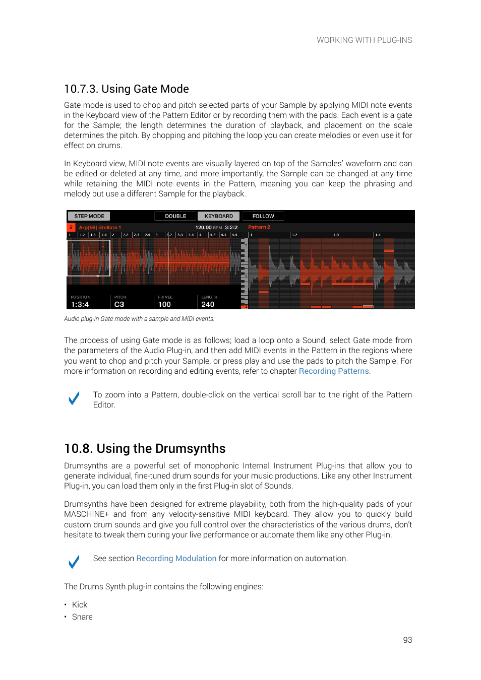 Using gate mode, Using the drumsynths, E information see | Native Instruments MASCHINE+ Standalone Production and Performance Instrument User Manual | Page 100 / 215