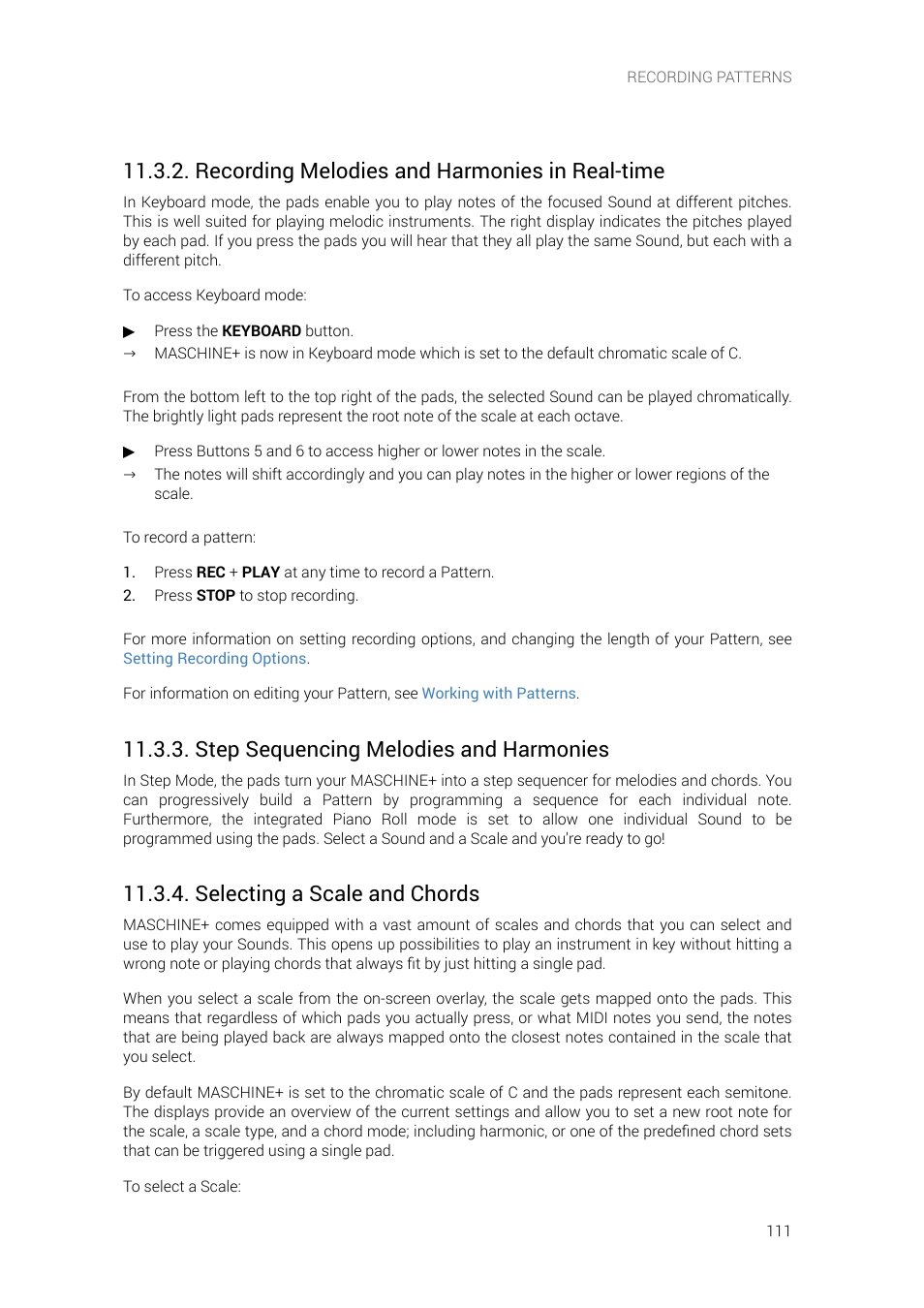 Recording melodies and harmonies in real-time, Step sequencing melodies and harmonies, Selecting a scale and chords | Native Instruments MASCHINE+ Standalone Production and Performance Instrument User Manual | Page 118 / 215