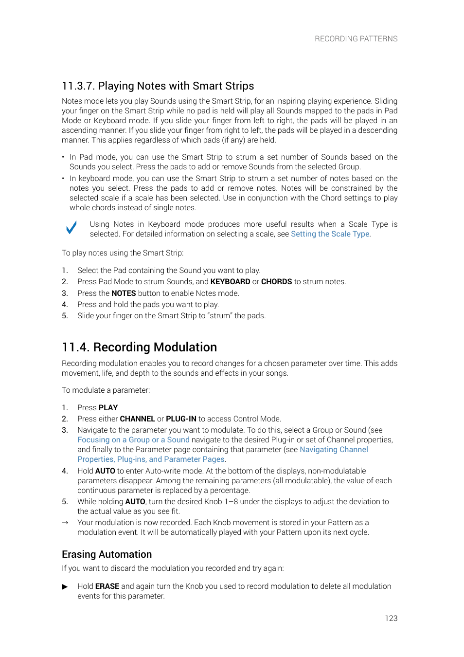 Playing notes with smart strips, Recording modulation, Playing notes with smart | Strips, Section, See section, For mor, E information, see, Erasing automation | Native Instruments MASCHINE+ Standalone Production and Performance Instrument User Manual | Page 130 / 215