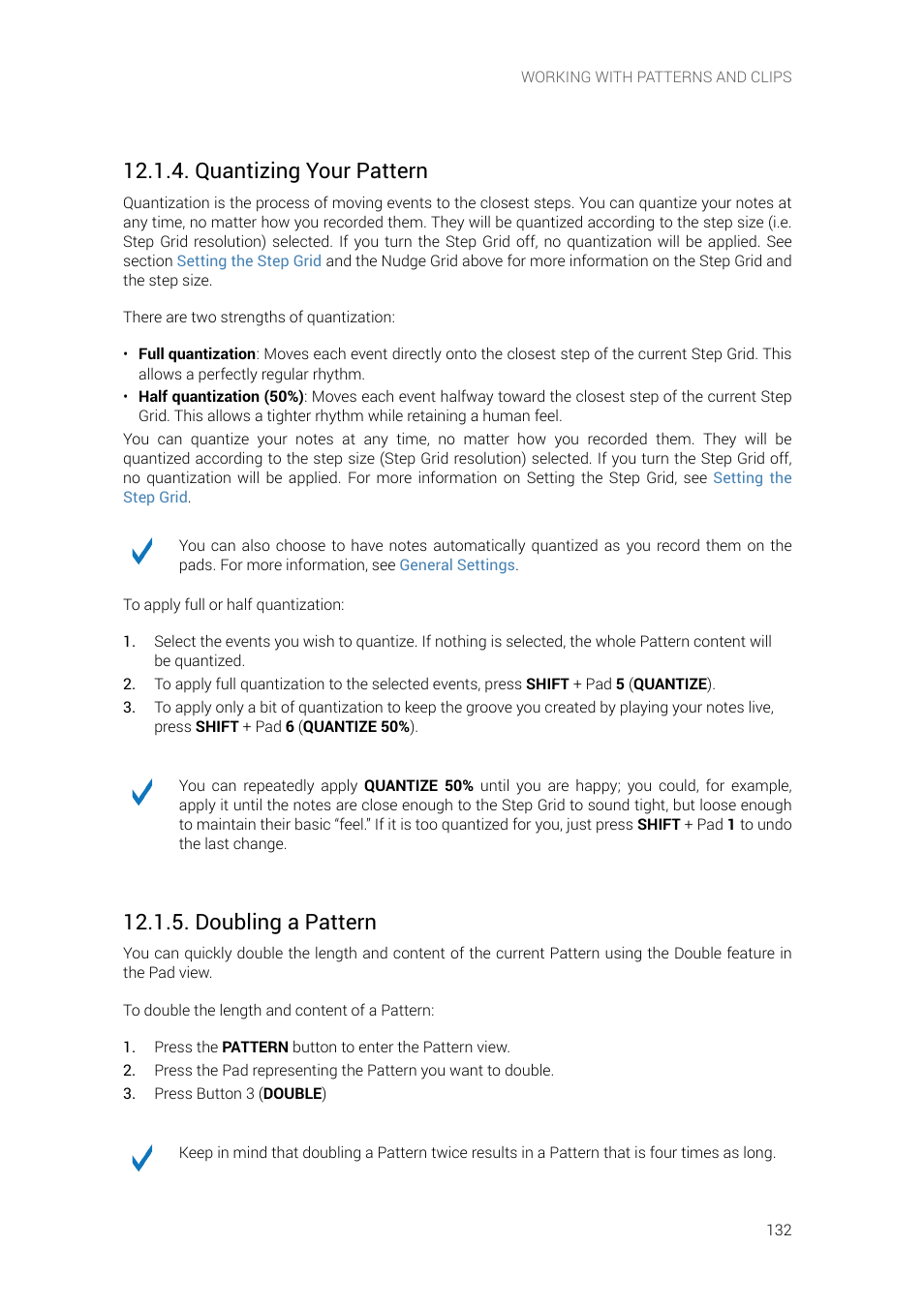 Quantizing your pattern, Doubling a pattern | Native Instruments MASCHINE+ Standalone Production and Performance Instrument User Manual | Page 139 / 215