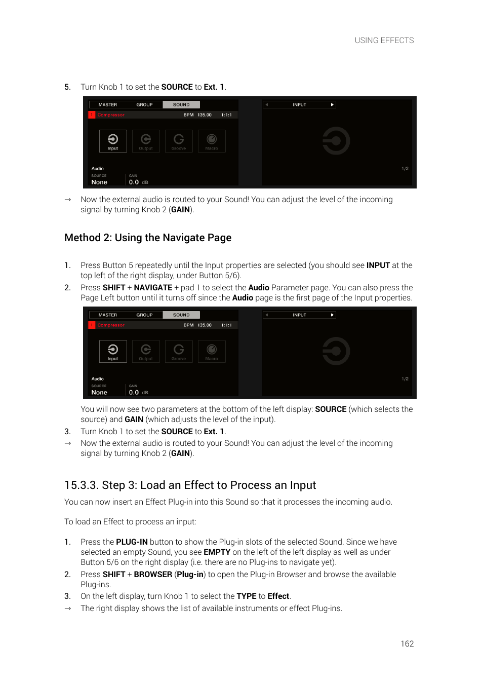 Step 3: load an effect to process an input, Method 2: using the navigate page | Native Instruments MASCHINE+ Standalone Production and Performance Instrument User Manual | Page 169 / 215