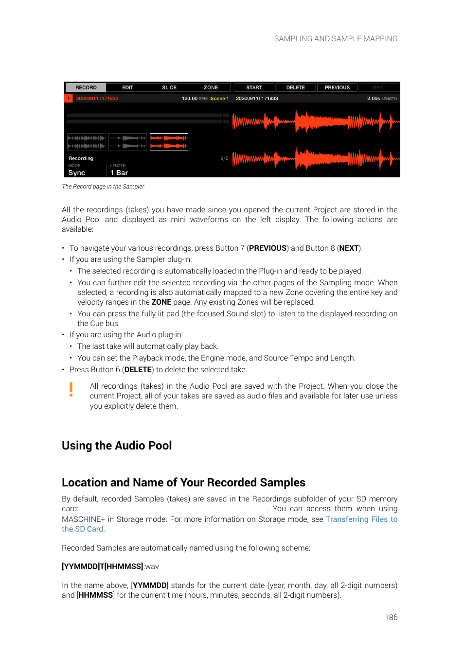 Using the audio pool, Location and name of your recorded samples, Location and name of your | Recorded samples | Native Instruments MASCHINE+ Standalone Production and Performance Instrument User Manual | Page 193 / 215