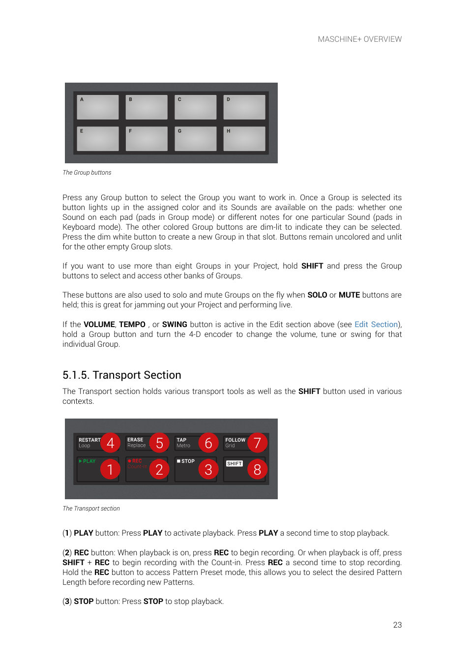 Transport section | Native Instruments MASCHINE+ Standalone Production and Performance Instrument User Manual | Page 30 / 215