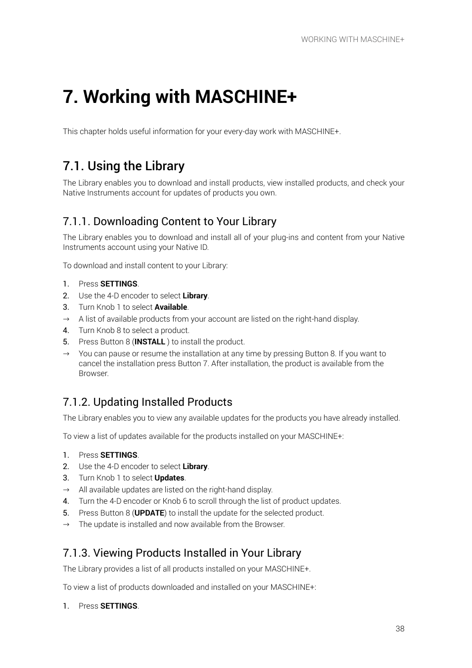 Working with maschine, Using the library, Downloading content to your library | Updating installed products, Viewing products installed in your library | Native Instruments MASCHINE+ Standalone Production and Performance Instrument User Manual | Page 45 / 215