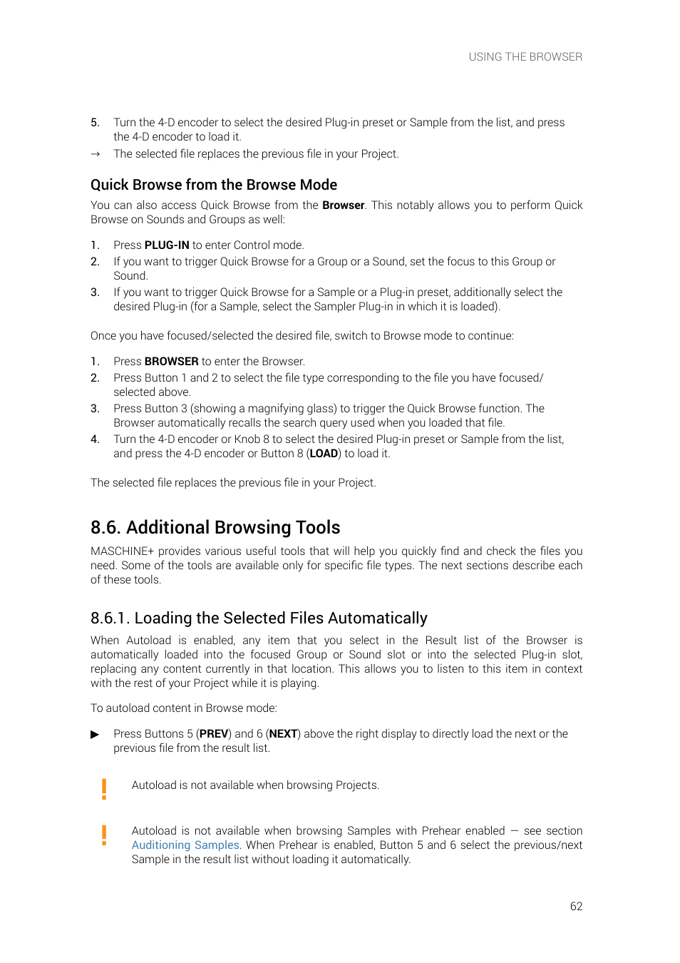 Additional browsing tools, Loading the selected files automatically, Quick browse from the browse mode | Native Instruments MASCHINE+ Standalone Production and Performance Instrument User Manual | Page 69 / 215