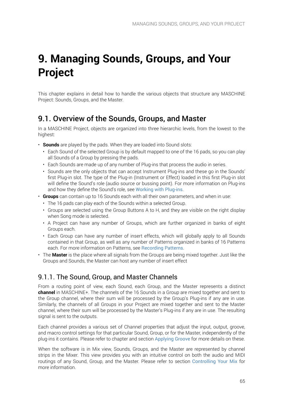 Managing sounds, groups, and your project, Overview of the sounds, groups, and master, The sound, group, and master channels | Managing, Sounds, groups, and your project, For mor | Native Instruments MASCHINE+ Standalone Production and Performance Instrument User Manual | Page 72 / 215
