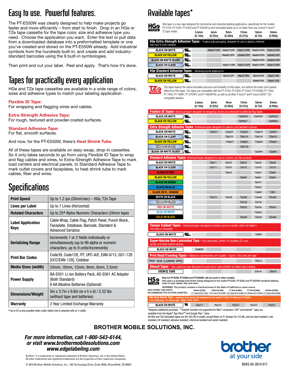 Specifications, Easy to use. powerful features, Available tapes | Tapes for practically every application | Brother PT-E550W Industrial Wireless Handheld Labeling Tool User Manual | Page 4 / 4