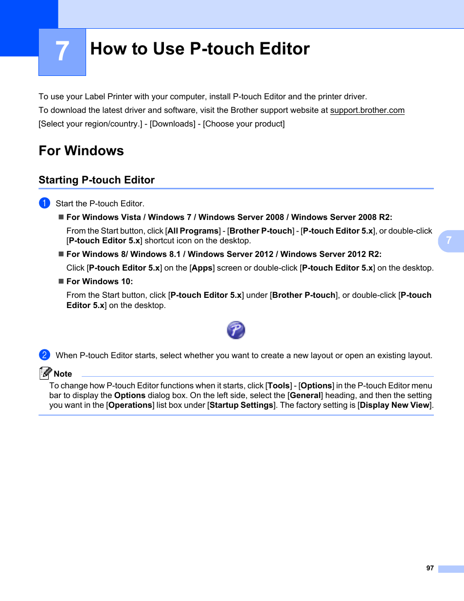 7how to use p-touch editor, For windows, Starting p-touch editor | How to use p-touch editor | Brother QL-810W Ultra-Fast Label Printer with Wireless Networking User Manual | Page 107 / 214