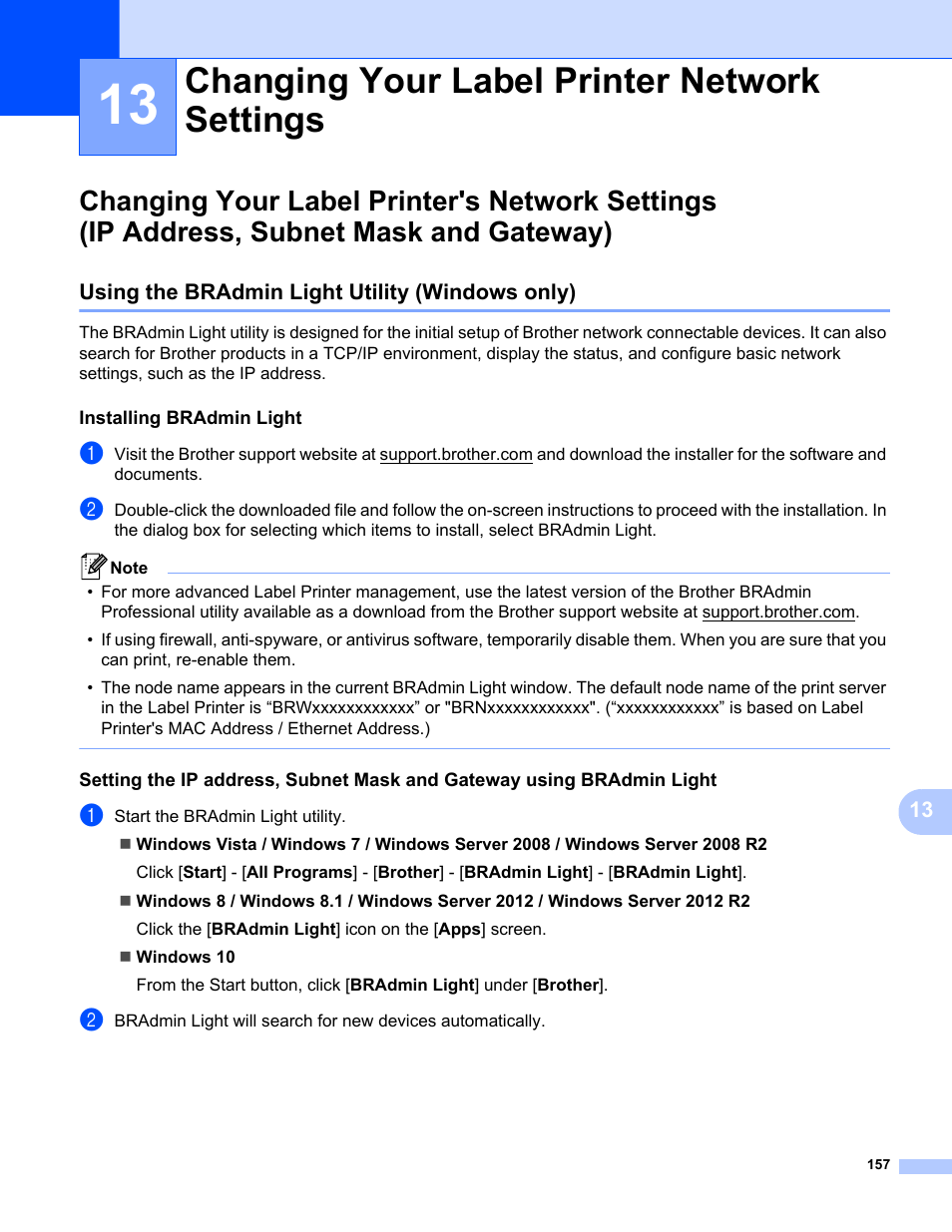 13changing your label printer network settings, Using the bradmin light utility (windows only), Changing your label printer network settings | Changing your label printer's network settings, Ip address, subnet mask and gateway) | Brother QL-810W Ultra-Fast Label Printer with Wireless Networking User Manual | Page 167 / 214