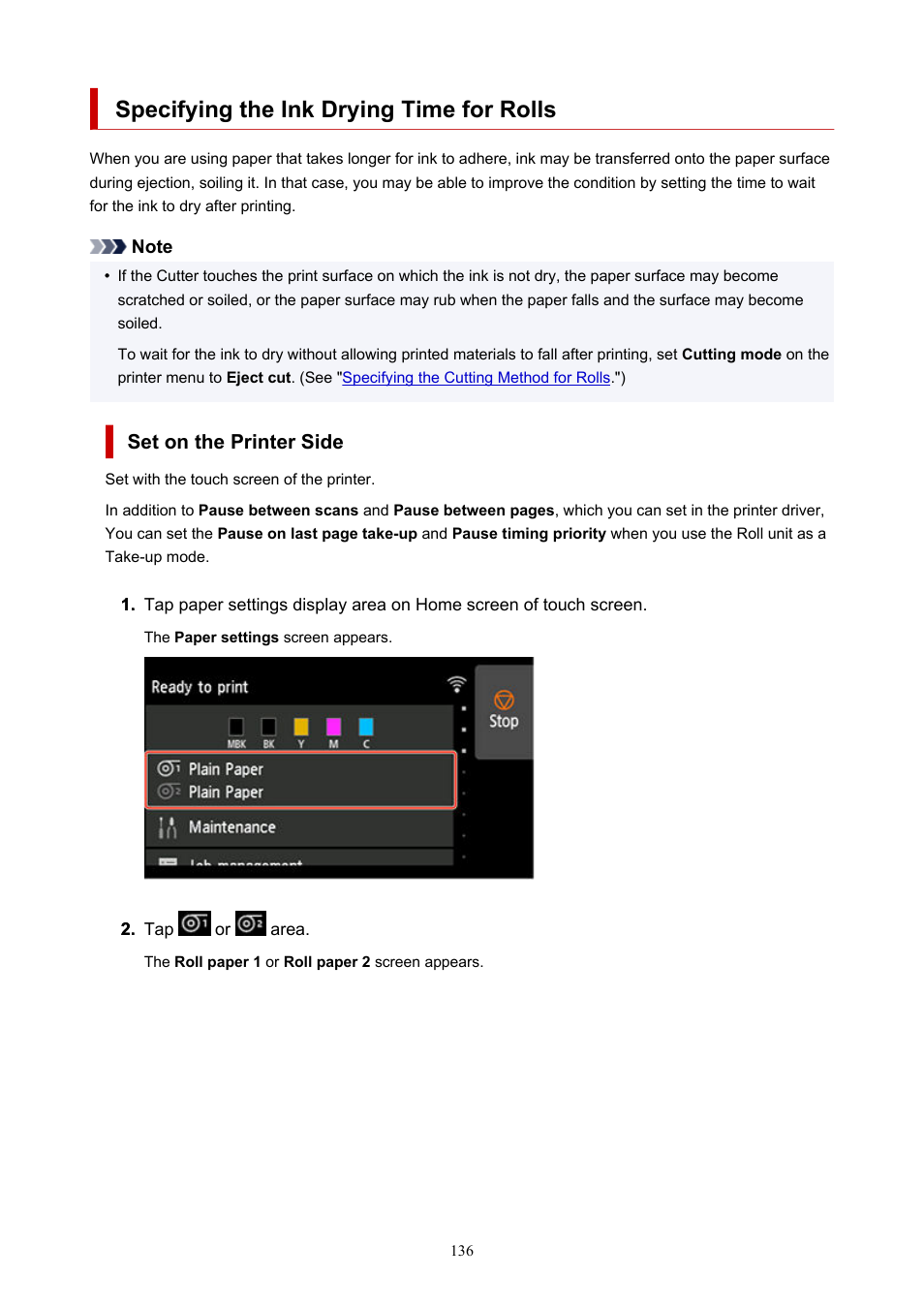 Specifying the ink drying time for rolls, Set on the printer side | Canon imagePROGRAF TX-3100 36" Printer with Basket User Manual | Page 136 / 1073