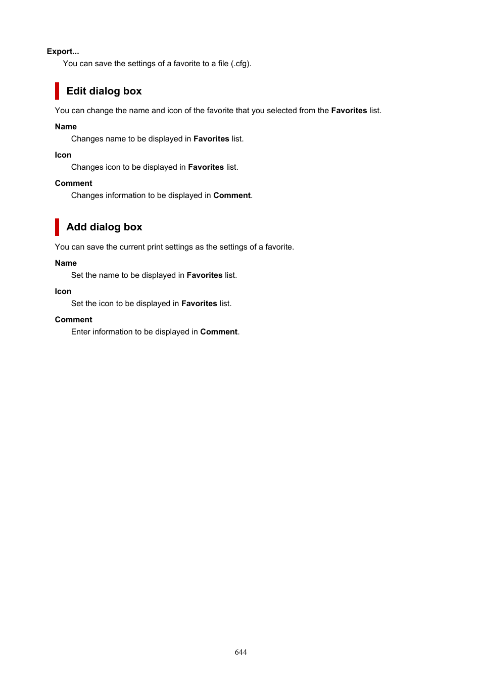 Edit, Dialog box, Opens | Edit dialog box, Add dialog box | Canon imagePROGRAF GP-4000 User Manual | Page 644 / 1015