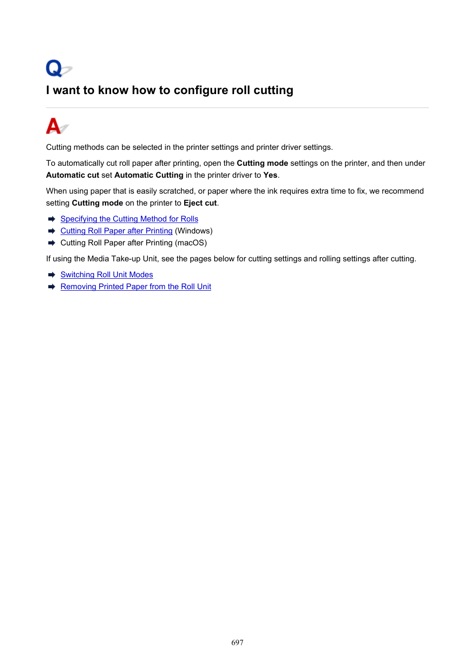 I want to know how to configure roll cutting | Canon imagePROGRAF GP-4000 User Manual | Page 697 / 1015