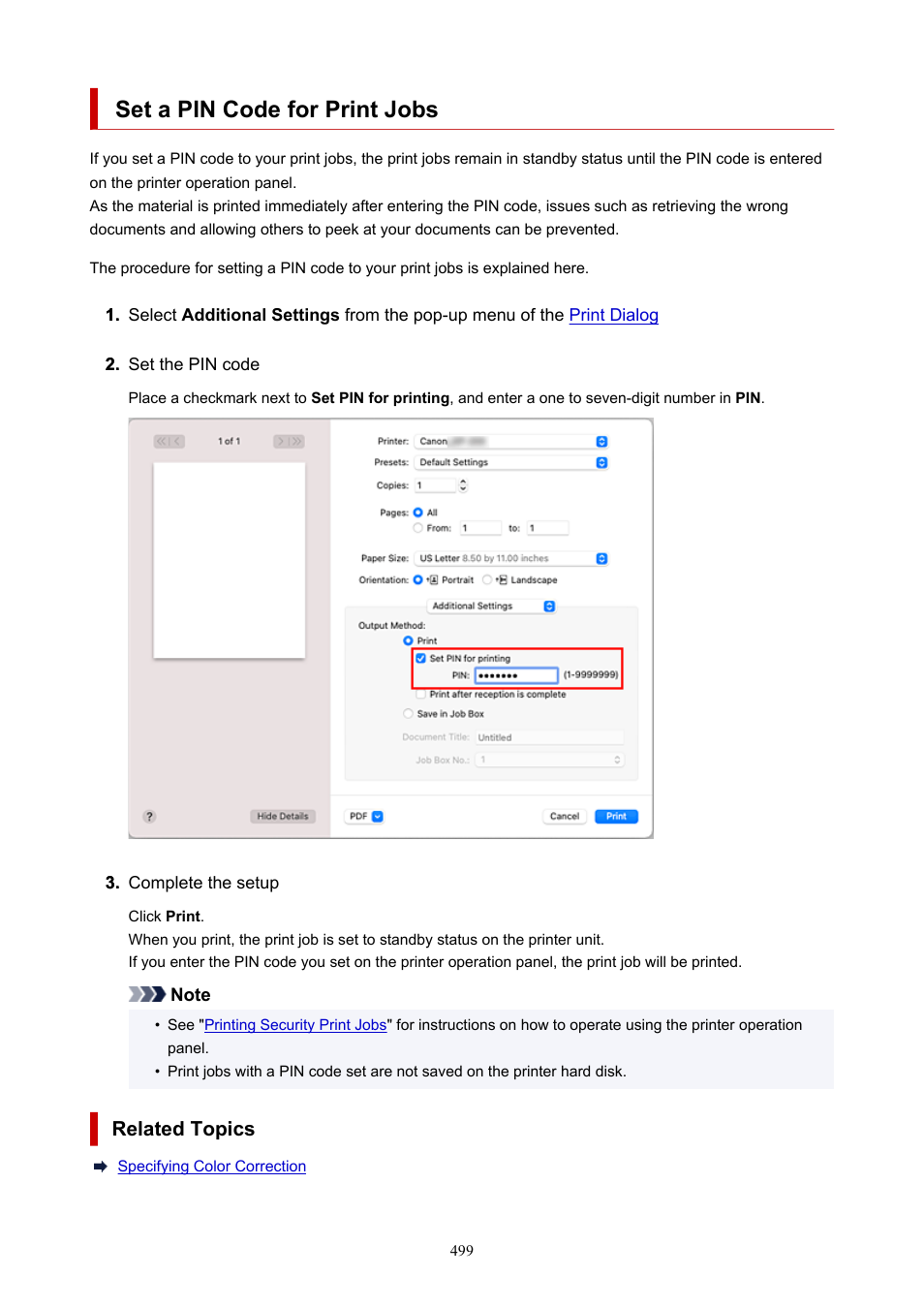 Set a pin code for print jobs, Related topics | Canon imagePROGRAF GP-300 User Manual | Page 499 / 841