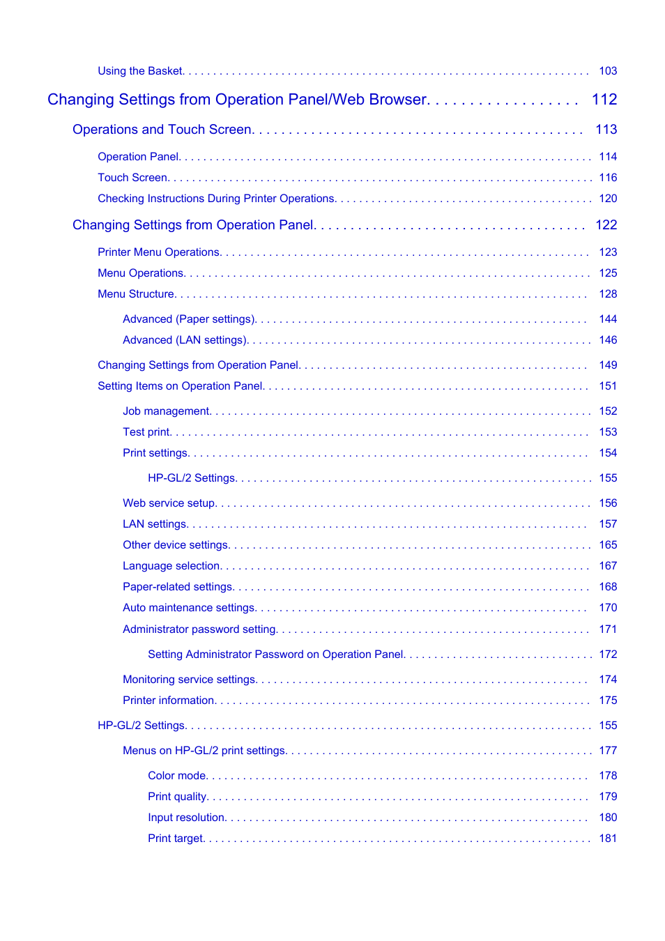 Changing settings from operation panel/web browser | Canon imagePROGRAF TM-300 36" Large-Format Inkjet Printer with L36ei Scanner Kit User Manual | Page 3 / 947