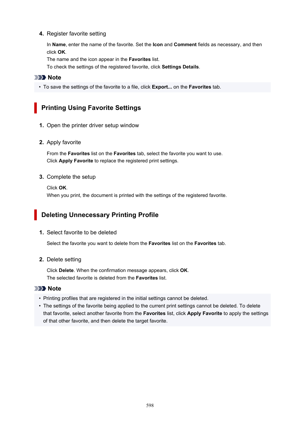 Printing using favorite settings, Deleting unnecessary printing profile | Canon imagePROGRAF TM-300 36" Large-Format Inkjet Printer with L36ei Scanner Kit User Manual | Page 598 / 947