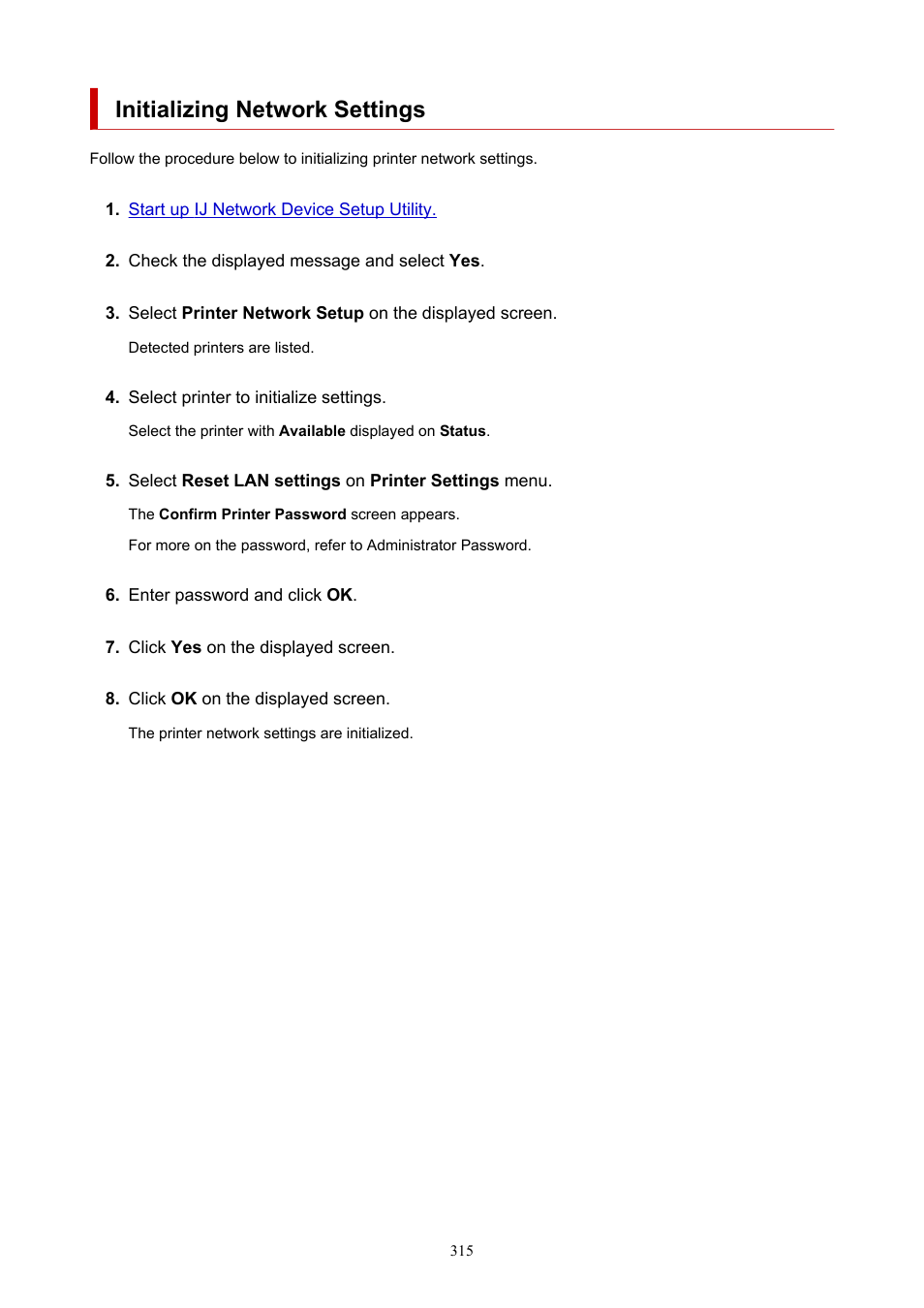 Initializing network settings | Canon imagePROGRAF TA-20 MFP 24" Large Format Printer with L24ei Scanner and Stand Kit User Manual | Page 315 / 926
