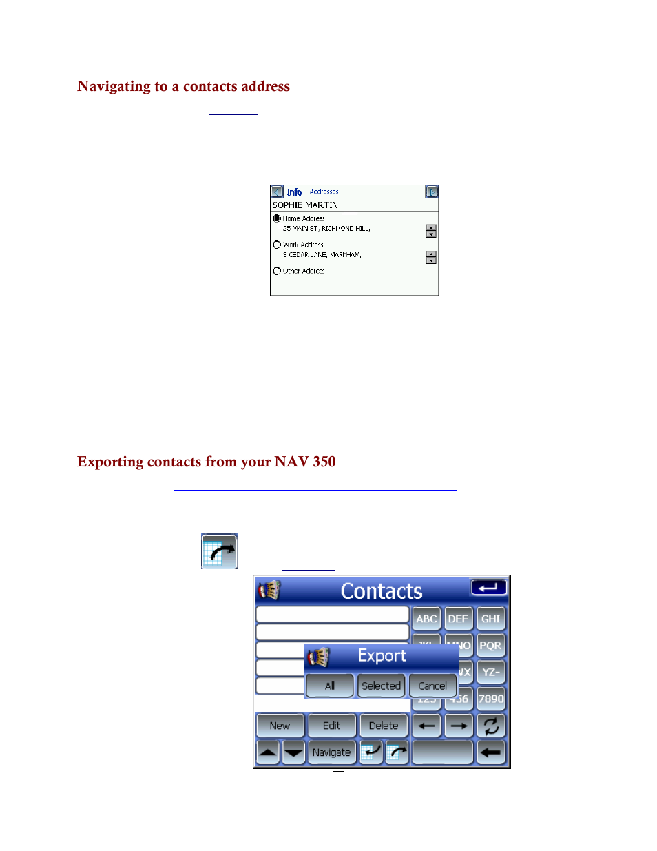 Navigating to a contacts address, Exporting contacts from your nav 350 | Directed Electronics NAV350 User Manual | Page 30 / 71