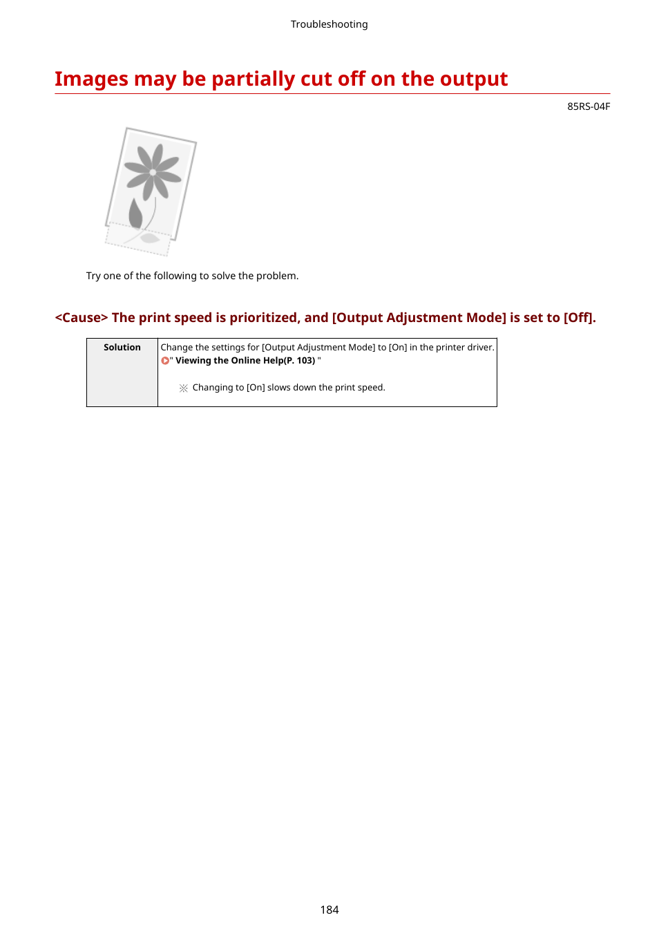 Images may be partially cut off on the output, Images may be partially cut off on the, Output(p. 184) | Canon imageCLASS MF3010 VP Multifunction Monochrome Laser Printer User Manual | Page 189 / 247