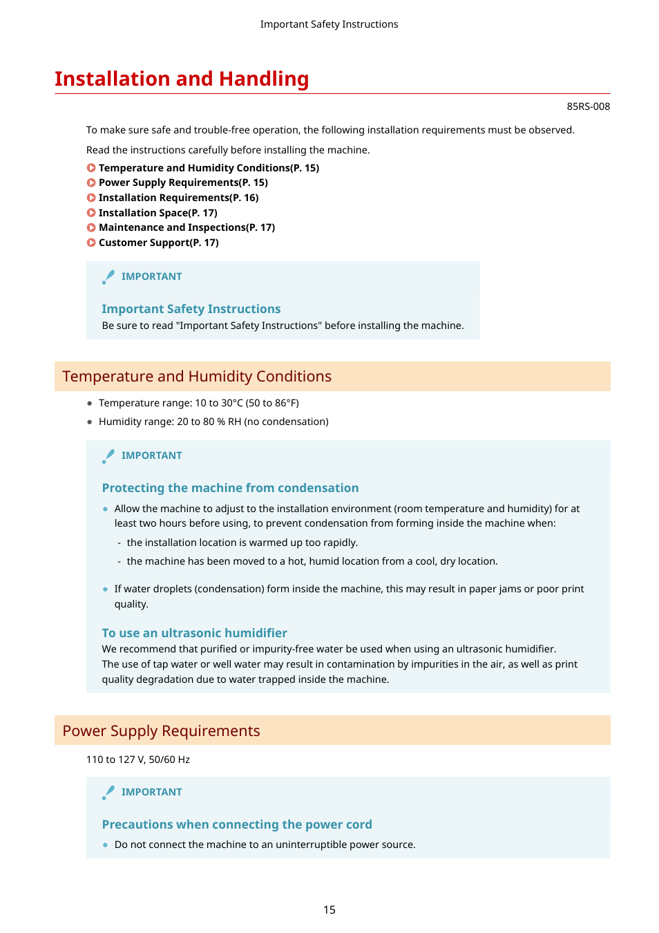 Installation and handling, Temperature and humidity conditions, Power supply requirements | Canon imageCLASS MF3010 VP Multifunction Monochrome Laser Printer User Manual | Page 20 / 247