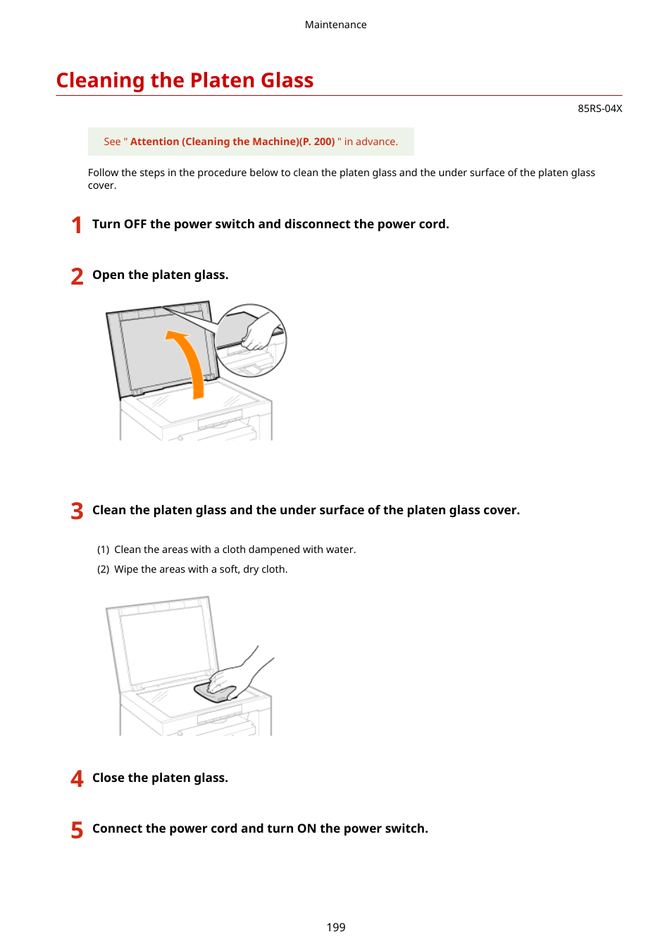 Cleaning the platen glass, See " cleaning the platen glass(p. 199), Cleaning the platen glass(p. 199) | Canon imageCLASS MF3010 VP Multifunction Monochrome Laser Printer User Manual | Page 204 / 247