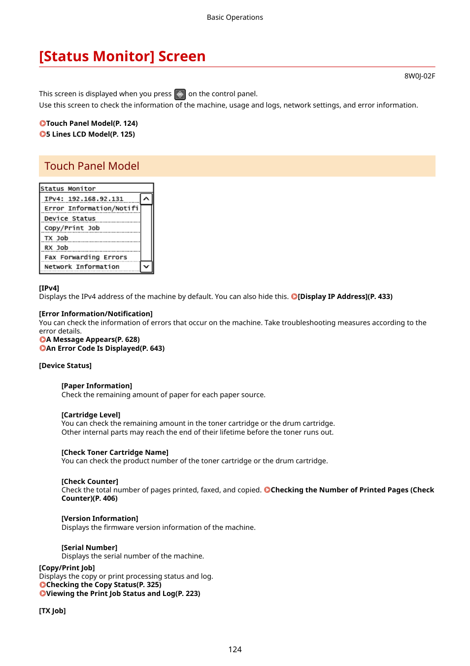 Status monitor] screen, Or information. [status, Monitor] screen(p. 124) | Or information. [status monitor] screen(p. 124), Touch panel model | Canon imageCLASS MF264dw II Multifunction Monochrome Laser Printer User Manual | Page 133 / 700