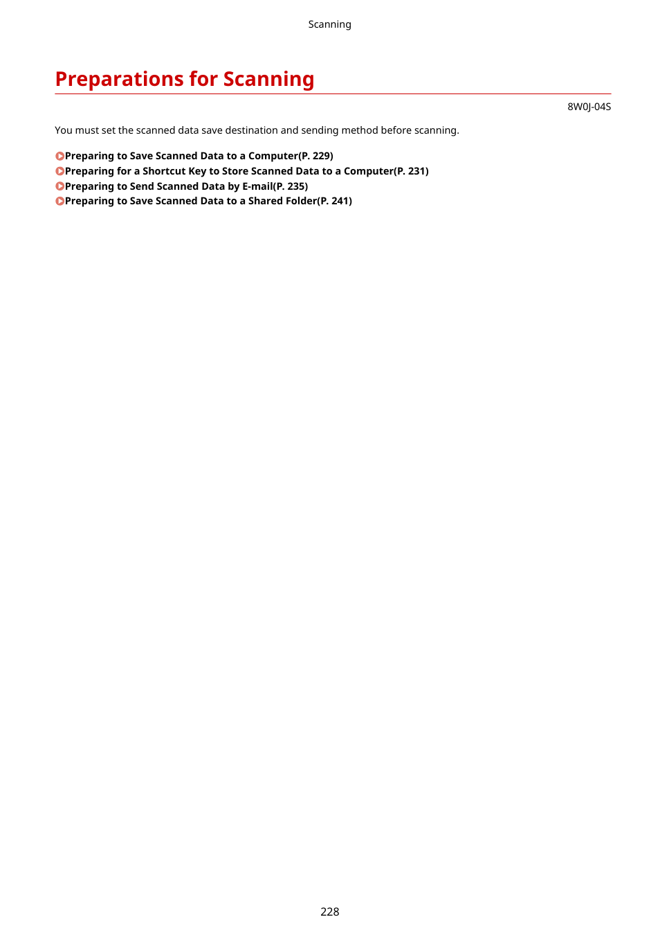 Preparations for scanning, Preparations for scanning(p. 228) | Canon imageCLASS MF264dw II Multifunction Monochrome Laser Printer User Manual | Page 237 / 700