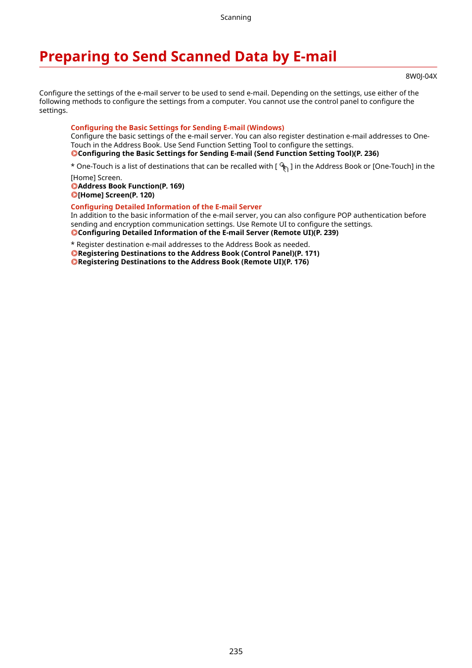 Preparing to send scanned data by e-mail, Preparing to send scanned data by e-mail(p. 235) | Canon imageCLASS MF264dw II Multifunction Monochrome Laser Printer User Manual | Page 244 / 700