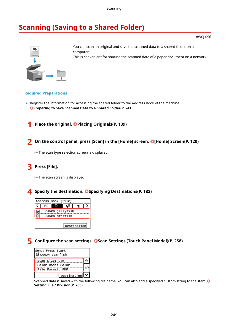Scanning (saving to a shared folder), Scanning (saving to a shared folder)(p. 249) | Canon imageCLASS MF264dw II Multifunction Monochrome Laser Printer User Manual | Page 258 / 700