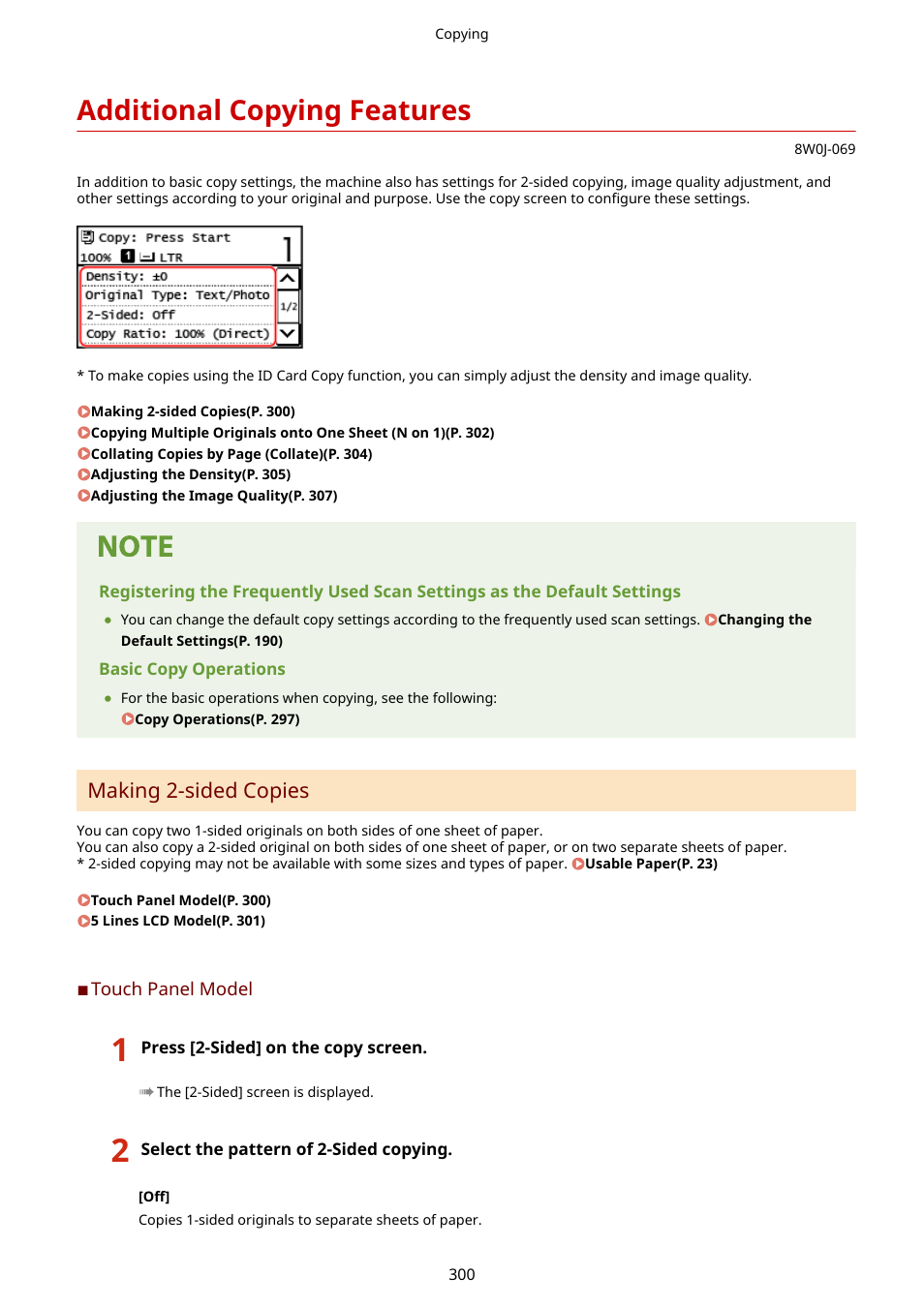 Additional copying features, Additional copying features(p. 300), Making 2-sided copies | Canon imageCLASS MF264dw II Multifunction Monochrome Laser Printer User Manual | Page 309 / 700