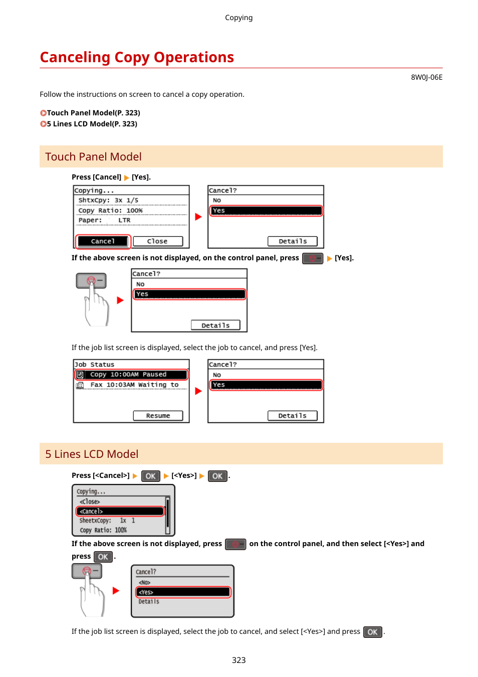 Canceling copy operations, Canceling copy operations(p. 323), Touch panel model | 5 lines lcd model | Canon imageCLASS MF264dw II Multifunction Monochrome Laser Printer User Manual | Page 332 / 700