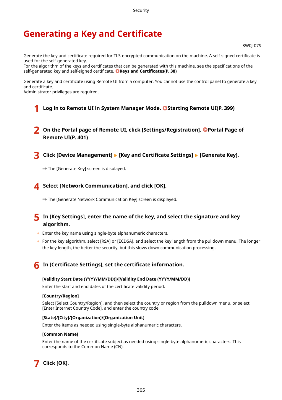 Generating a key and certificate, Generating a key and certificate(p. 365) | Canon imageCLASS MF264dw II Multifunction Monochrome Laser Printer User Manual | Page 374 / 700