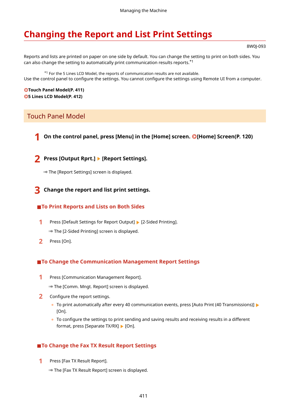 Changing the report and list print settings, Changing, The report and list print settings(p. 411) | Touch panel model | Canon imageCLASS MF264dw II Multifunction Monochrome Laser Printer User Manual | Page 420 / 700