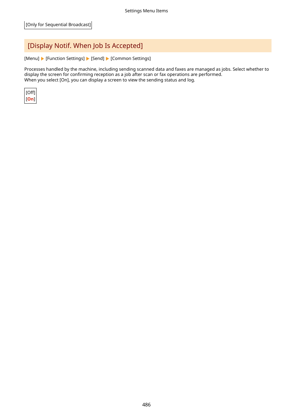 Display notif. when job is accepted](p. 486), Display notif. when job is accepted | Canon imageCLASS MF264dw II Multifunction Monochrome Laser Printer User Manual | Page 495 / 700