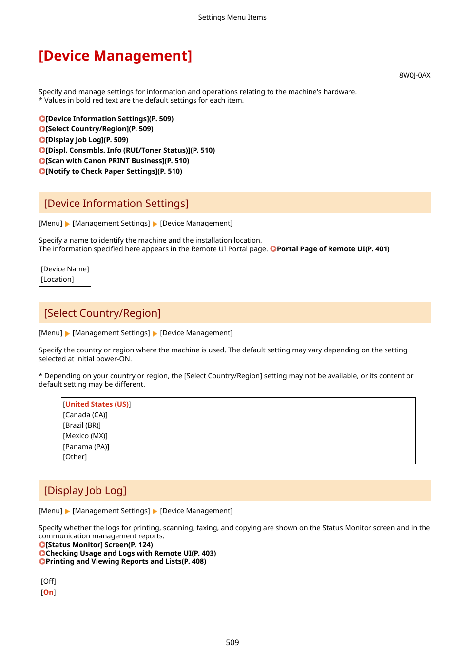 Device management, Display job log](p. 509), Device management](p. 509) | Device information settings, Select country/region, Display job log | Canon imageCLASS MF264dw II Multifunction Monochrome Laser Printer User Manual | Page 518 / 700