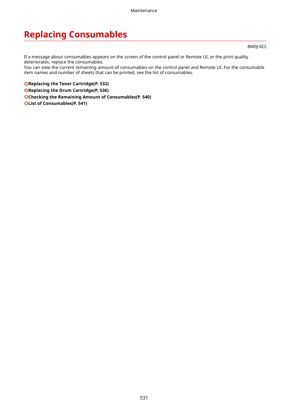 Replacing consumables, Replacing consumables(p. 531) | Canon imageCLASS MF264dw II Multifunction Monochrome Laser Printer User Manual | Page 540 / 700